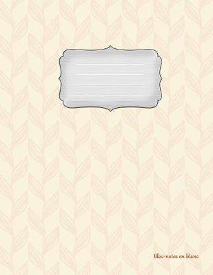 Bloc-notes en blanc: Girly-Design Vol.4 - 112 pages - carnet de notes avec registre - ideal comme agenda, carnet de croquis, carnet de croquis, carnet a dessin ou a colorier vide