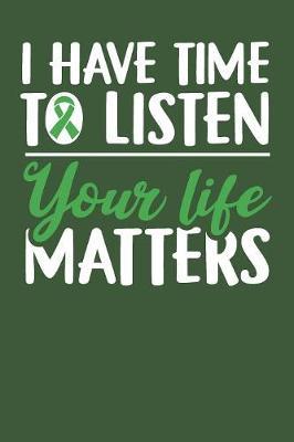 Your Life Matters: Gag Blank Lined Notebook for Mental Health Awareness - 6x9 Inch - 120 Pages