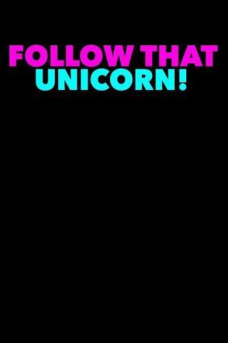 Unicorn: Weekly Notebook