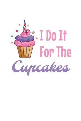I Do It For The Cupcakes: Weekly Notebook