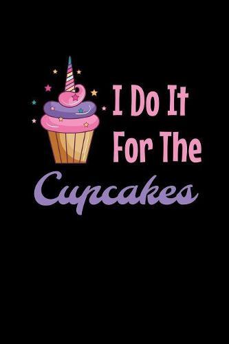 I Do It For The Cupcakes: Weekly Notebook