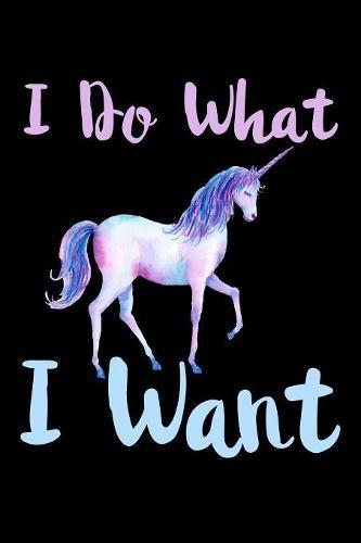 I Do What I Want: Weekly Notebook