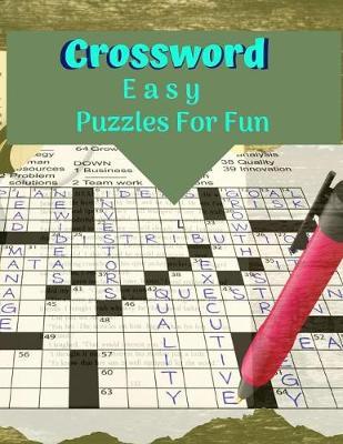Crossword Easy Puzzles For Fun: The Fun and Stress-Relief Activity Book, With Brain Games, Easy Crossword Puzzles, For the ultimate word search fan.