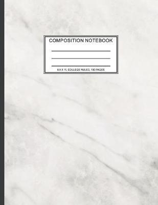 Composition Notebook: 8.5 x 11, College Ruled, 100 pages Ivory White and Rose Gold Marble Blue Rose Office School Classic Design White Paper