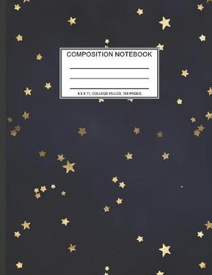 Composition Notebook: Girls' notebooks. 8.5 x 11, College Ruled, 100 pages Notebooks with sophisticated and precious cover the main theme is the gold color