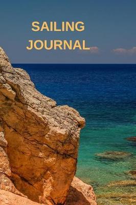 Sailing Journal: Captains Maintenance and Voyage Journal