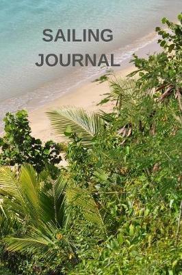 Sailing Journal: Captains Maintenance and Voyage Journal