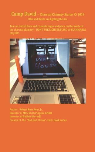 Camp David - Charcoal Chimney Starter (c) 2019: Bob and Bezos are lighting the fire