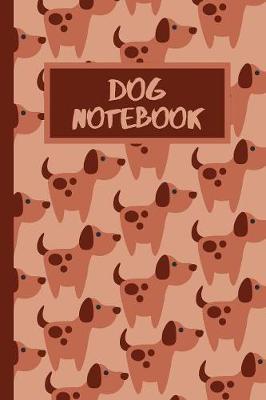 Dog Notebook: Journal With Blank Lined Pages for Notetaking