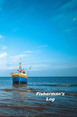 Fisherman's Log: Captains Logbook and Trip and Record Keeper
