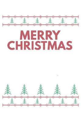 Merry Christmas Sweater: Milage Journal