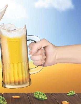 Raising Beer Toast Blank Lined Notebook