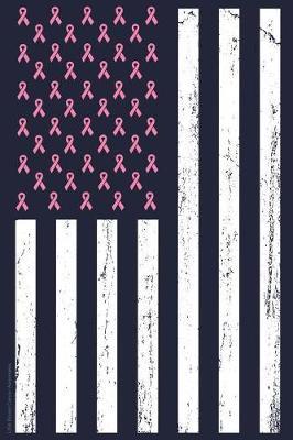 USA Breast Cancer Awareness: Pink Ribbon Warrior Fight Cancer Lined Journal