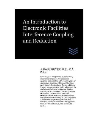 An Introduction to Electronic Facilities Interference Coupling and Reduction