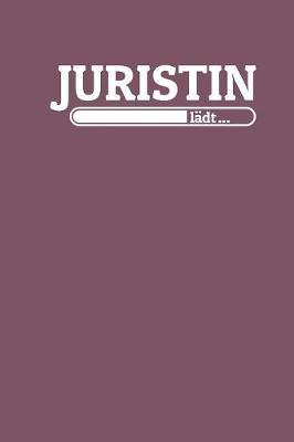 Juristin ladt: Notizen - gepunktet, liniertes Notizbuch - fur Notizen, Erinnerungen, Daten - Notizbuch fur Juristin im Studium