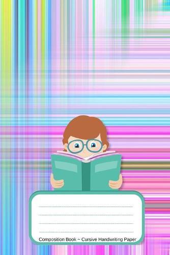 Composition Book Cursive Handwriting Paper: Boy Yellow Pink blue Plaited Pattern Cover Notebooks Cursive Handwriting Paper Script for children Longhand Joined-up writing for Kids 120 Pages Soft Cover