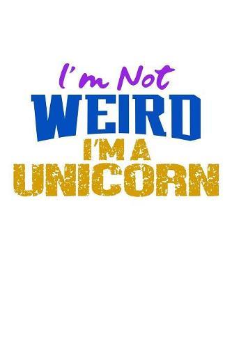 I'm Not Weird I'm A Unicorn: Mood Tracker