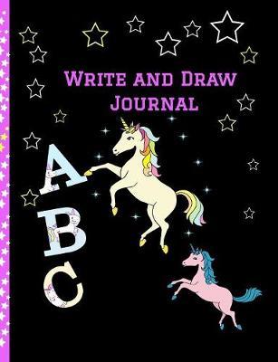 Write and Draw Journal: Primary Composition Lined and Half Page Lined Paper with Drawing Space (7.4  x 9.6  Notebook), Learn To Write and Draw Journal