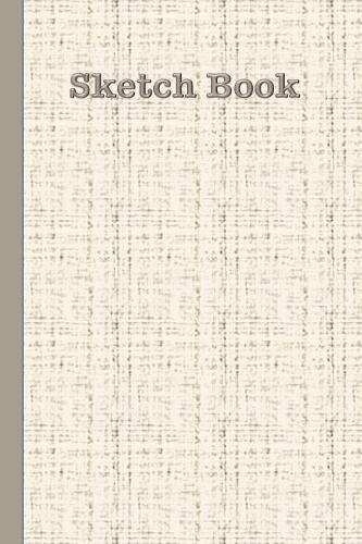 Sketch Book: A Tan Textured Sketchbook for Inmates to Doodle, Sketch, Create and Compose