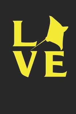 Love Rays: Gag Blank Lined Notebook for Rays Lovers - 6x9 Inch - 120 Pages