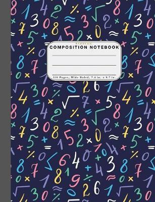 Wide Ruled Composition Notebook Pattern: Wide Rule Notebook and 110 Wide Ruled Pages