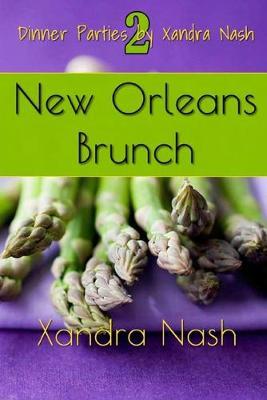 New Orleans Brunch: Authentic New Orleans Menu & Recipes