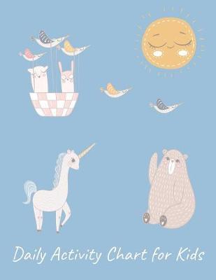 Daily Activity Chart for Kids: Kids Responsibility Tracker