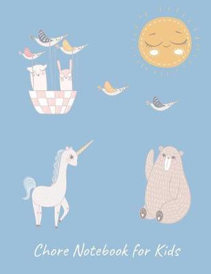 Chore Notebook for Kids: Daily and Weekly Responsibility Tracker for Kids