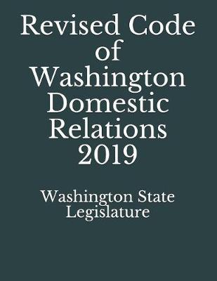 Revised Code of Washington Domestic Relations 2019
