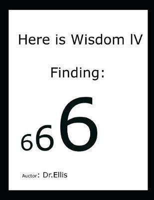 Here is Wisdom lV: Finding 666