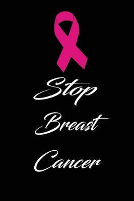 breast cancer: funny and cute beat cancer blank lined journal Notebook, Diary, planner, Gift for daughter, son, boyfriend, girlfriend, men, women, wife and husband