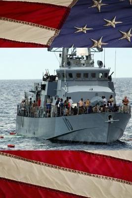 US Navy Patrol Boat USS Firebolt (PC 10) Journal: Take Notes, Write Down Memories in this 150 Page Lined Journal