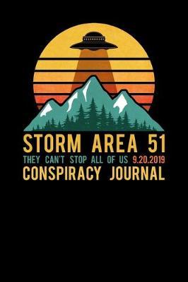 Storm Area 51 They Can't Stop All Of Us 9.20.2019 Conspiracy Journal