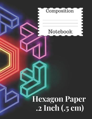 Hexagon Paper: .2 Inch (.5 cm) 120 Pages 8.5 x 11 inch: Hexagonal paper is also popular with quilters, people planning mosaics or tiling a floor.