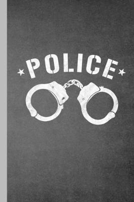 Police: Officer Gift For Sheriffs (6 x9 ) Dot Grid Notebook To Write In
