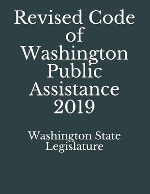 Revised Code of Washington Public Assistance 2019