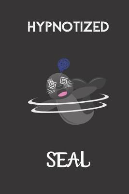Hypnotized Seal: small lined Seal Notebook / Travel Journal to write in (6'' x 9'') 120 pages