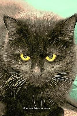 Chat Noir Carnet de notes: Journal ligne de 119 pages- Une belle idee de cadeau pour les amoureux des animaux