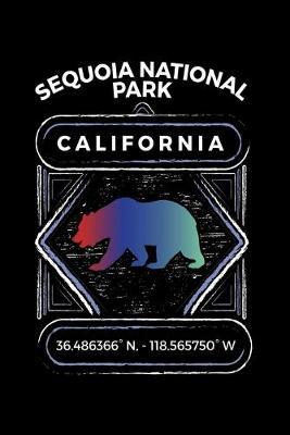 Sequoia National Park California: Notebook For Camping Hiking Fishing and Skiing Fans. 6 x 9 Inch Soft Cover Notepad With 120 Pages Of College Ruled Paper For Note Taking.