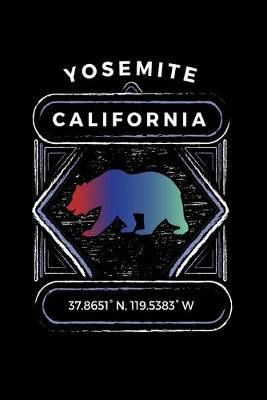 Yosemite California: Notebook For Camping Hiking Fishing and Skiing Fans. 6 x 9 Inch Soft Cover Notepad With 120 Pages Of College Ruled Paper For Note Taking.