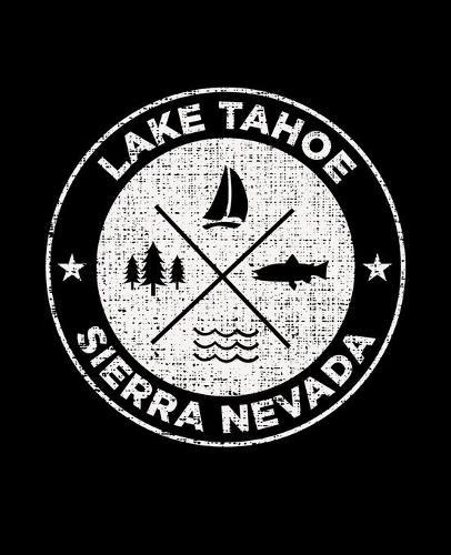 Lake Tahoe Sierra Nevada: Notebook For Camping Hiking Fishing and Skiing Fans. 7.5 x 9.25 Inch Soft Cover Notepad With 120 Pages Of College Ruled Paper For Note Taking.