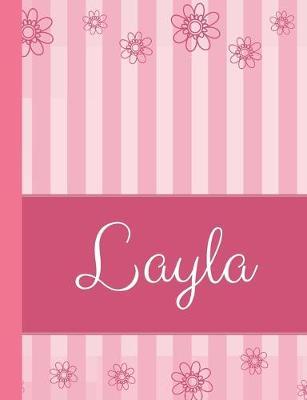 Layla: Personalized Name College Ruled Notebook Pink Lines and Flowers