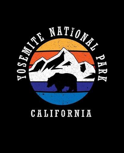 Yosemite National Park California: Notebook For Camping Hiking Fishing and Skiing Fans. 7.5 x 9.25 Inch Soft Cover Notepad With 120 Pages Of College Ruled Paper For Note Taking.