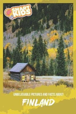 Unbelievable Pictures and Facts About Finland