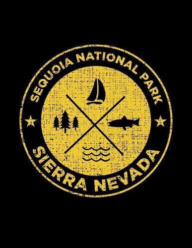 Sequoia National Park Sierra Nevada: Notebook For Camping Hiking Fishing and Skiing Fans. 8.5 x 11 Inch Soft Cover Notepad With 120 Pages Of College Ruled Paper For Note Taking.