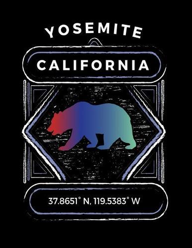 Yosemite California: Notebook For Camping Hiking Fishing and Skiing Fans. 8.5 x 11 Inch Soft Cover Notepad With 120 Pages Of College Ruled Paper For Note Taking.