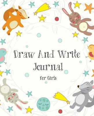 Draw And Write Journal for Girls: Draw and Write Composition Notebook, Draw and Write Journal Grades K-2, Creative Writing Drawing Journal For Kids (Half Page Lined Paper With Drawing Space)