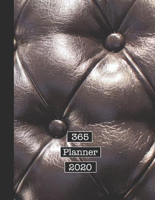 365 Planner 2020: The large professional page per day diary planner for all your organisational requirements - Chesterfield sofa leather effect cover design