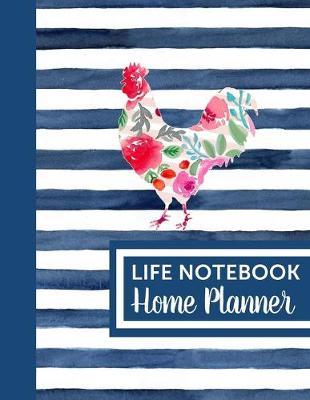 Life Notebook Home Planner: Home Management Life Planner For Families: Real Property Owned - Banking Information - Fillable Personalized To Your Family Note Spaces - One Simple Binder Journal - Utilities and Life Insurance Information -