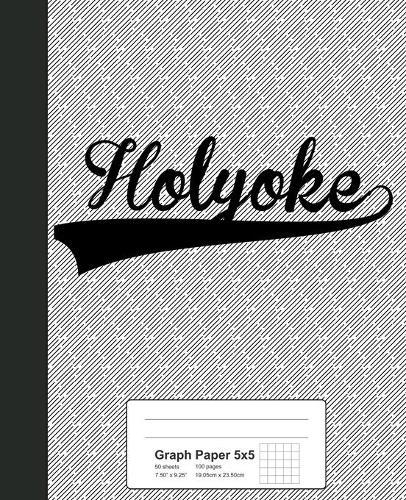 Graph Paper 5x5: HOLYOKE Notebook